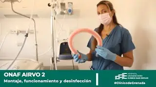 Montaje, funcionamiento y desinfección de la Onaf Airvo 2