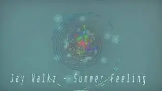 Summer Feeling - Jay Walkz