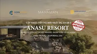 Cập nhật tiến độ dự &aacute;n EB-5 Anasu Resort th&aacute;ng 3/2025 #EB5 #visaeb5