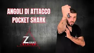 Penna Tattica - Pocket Shark. Angoli di attacco
