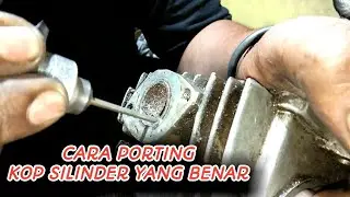 CARA PORTING YANG BENAR PADA KOP SILINDER HONDA ASTREA GRAND