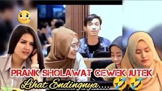 NGAKAK‼️PRANK SHOLAWAT CEWEK JUTEK DAN LIHAT ENDINGNYA....😂😂