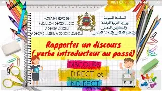 rapporter correctement un discours (verbe introducteur au passé)