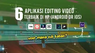 6 aplikasi edit video terbaik di hp android dan ios - editing video tutorial