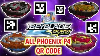 ALL PHOENIX P4 QR CODE BEYBLADE BURST TURBO