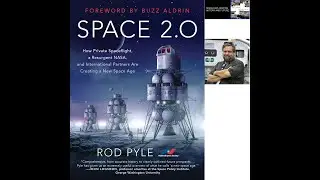 Rod Pyle Space 2.0 book tour interview