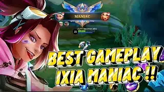 BEST GAMEPLAY IXIA SAMPAI MANIAC !! MOBILE LEGEND SOLO RANK