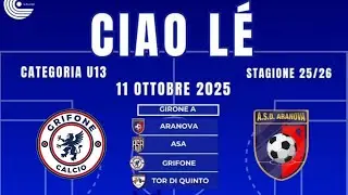 Grifone Calcio - Aranova // Torneo Ciao Lè
