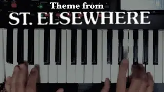 Theme from &lsquo;St.Elsewhere&rsquo; synth cover
