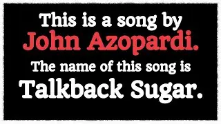 JOHN AZOPARDI - TALKBACK SUGAR | A Song Inspired By The Black Keys