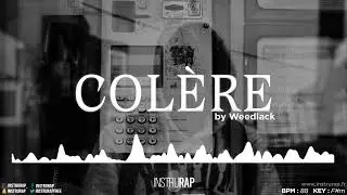 Instru Rap Old School/Classique/A l'ancienne - COL&Egrave;RE - Prod. By Weedlack