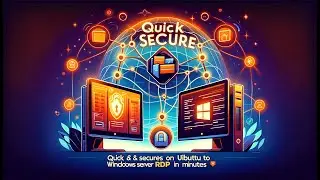🔒(English) Quick & Secure: Kubernetes on Ubuntu to Windows Server RDP in Minutes 🚀