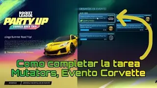 Rocket League, como completar la tarea de Mutators, Evento de Corvette ZR1 Gratis
