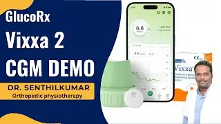 How to Use GlucoRx Vixxa&trade; 2 CGM  in Tamil | குளுகோரெக்ஸ் விக்ஸா 2 பயன்படுத்துவது எப்படி ?