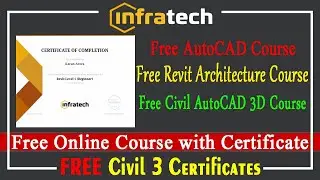 AutoCAD Civil 3D and Autodesk Revit Architecture Free online Courses with Certificate - Infratech