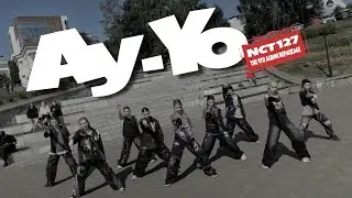[K-POP IN PUBLIC | ONE TAKE] NCT 127 'Ay-Yo' | DANCE COVER by No-eX, NEWGEN, HYPE & WeYoung | RUSSIA