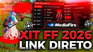 XIT FF 2026 ATUALIZADO 🚀 FFH4X ANDROID & IPHONE VIP | PAINEL GR&Aacute;TIS | REGEDIT MOBILE 📂 LINK DIRETO