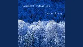 Remember Christmas Time