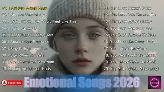 Emotional Songs Vol.4 Sad Ballads 2026 | Love Songs That Touch the Heart 2026