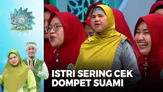 ISTRI CEK DOMPET SUAMI, Apakah Berdosa Jika Melakukan Itu? | SIRQOL MAMAH DEDEH (3/4)