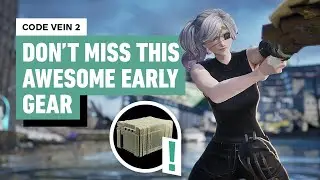 Code Vein 2 - Best Gear To Find Early