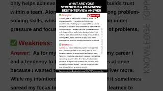 What are your Strengths and Weaknesses Best Interview Answer