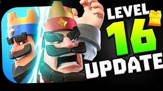 Will LEVEL 16 Update RUIN Clash Royale?