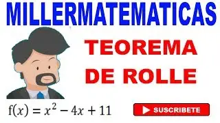 Теорема Ролля, доказательство и пример 1 Millermathematics
