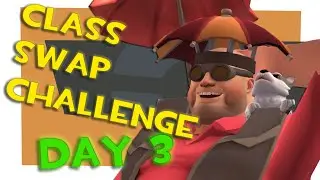 [TF2] Engineer is the TRUE Power Class - Class Swap Challenge FINAL DAY
