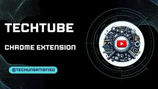 TechTube: The Ultimate YouTube Search Chrome Extension for Tech Enthusiasts!