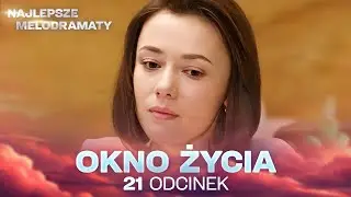 OKNO ŻYCIA | ODCINEK 21 | SERIAL O RATOWANIU DZIECI | NAJLEPSZA MELODRAMAT