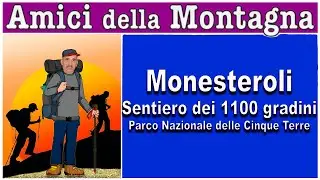 Amici della Montagna: Escursione Campiglia-Monesteroli sentiero dei 1100 gradini