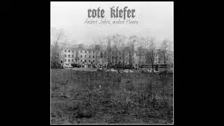 Rote Kiefer - Andere Jahre, andere Haare (03.09.2018)
