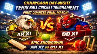 CHHAYGAON DAY & NIGHT TENIS BALL CRICKET TOURNAMENT || QUARTER FINALS #assamsports
