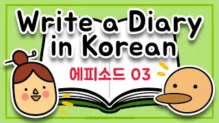 📖🇰🇷 Learn Korean Diary Writing | Easy Korean Story for Beginners - ep03
