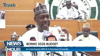 Borno 2026 Budget: Gov Zulum Presents N980.3b To State House Of Assembly