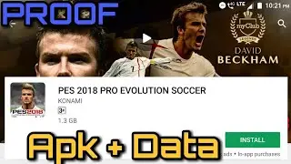 How To Download PES 2018 On Android 2017 | Apk + Data | 100% WORKING | Proof