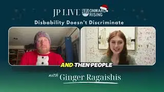Ginger Ragaishis - Disability Doesn’t Discriminate: Advocacy, Identity & Access | JP Live