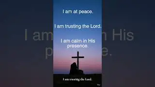 I Am at Peace | Scripture Affirmation ✝️ #christianshorts