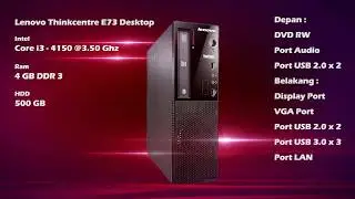 PC Lenovo Thinkcentre E73 Desktop | Sparta Computindo