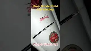 Prestige Mixer Grinder Field Coil Rewinding Testing.#shortvideo #viral#trending #electrical#ytshorts