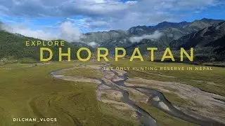 DHORPATAN EP- 1📍The Only One Hunting Reserve In Nepal  || Burtibang To Dhorpatan ||@Dilchanvlogs-Nepgium