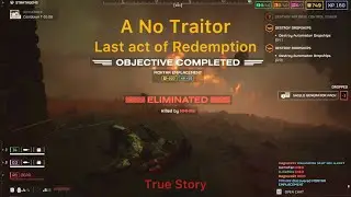 Helldivers 2 (A no traitor Redemption)  TRUE STORY