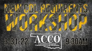 NEW CDL Requirements Workshop
