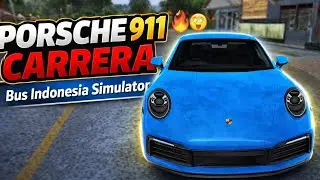Porsche 911 Carrera Masuk Bus Indonesia Simulator?! LIVE 🔴