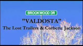 Valdosta- The Lost Trailers & Corbette Jackson