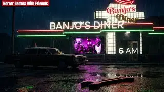 Banjo's Diner with friends (HORROR GAME)