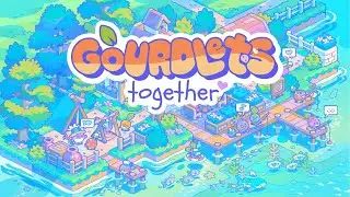 Gourdlets Together - Reveal Trailer | Wholesome Direct 2025