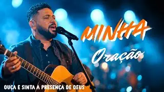 MINHA ORAÇÃO - Fernandinho A | MÚSICA GOSPEL 2025 | LOUVOR