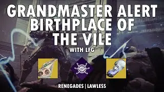 Grandmaster Alert - Birthplace of the Vile (Void Warlock)(Destiny 2 Season: Lawless)